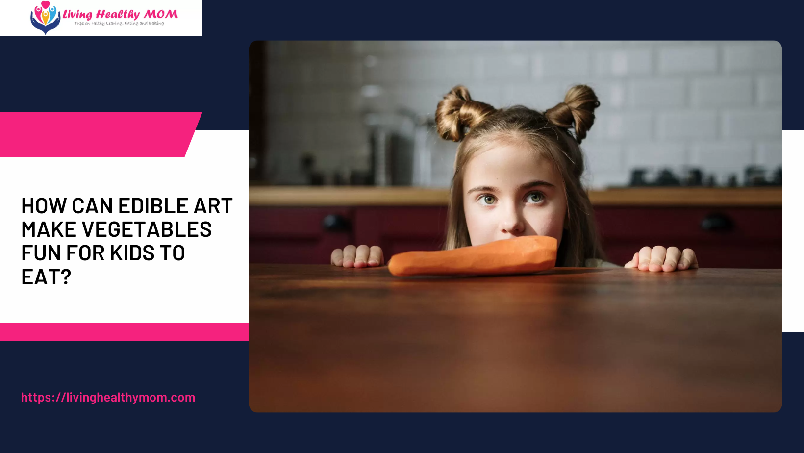 How Can Edible Art Make Vegetables FUN For Kids To Eat?